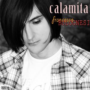 Francesco Bolognesi - Calamita (Radio Date: 18 Novembre 2011)